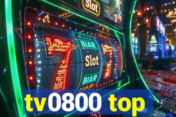 tv0800 top